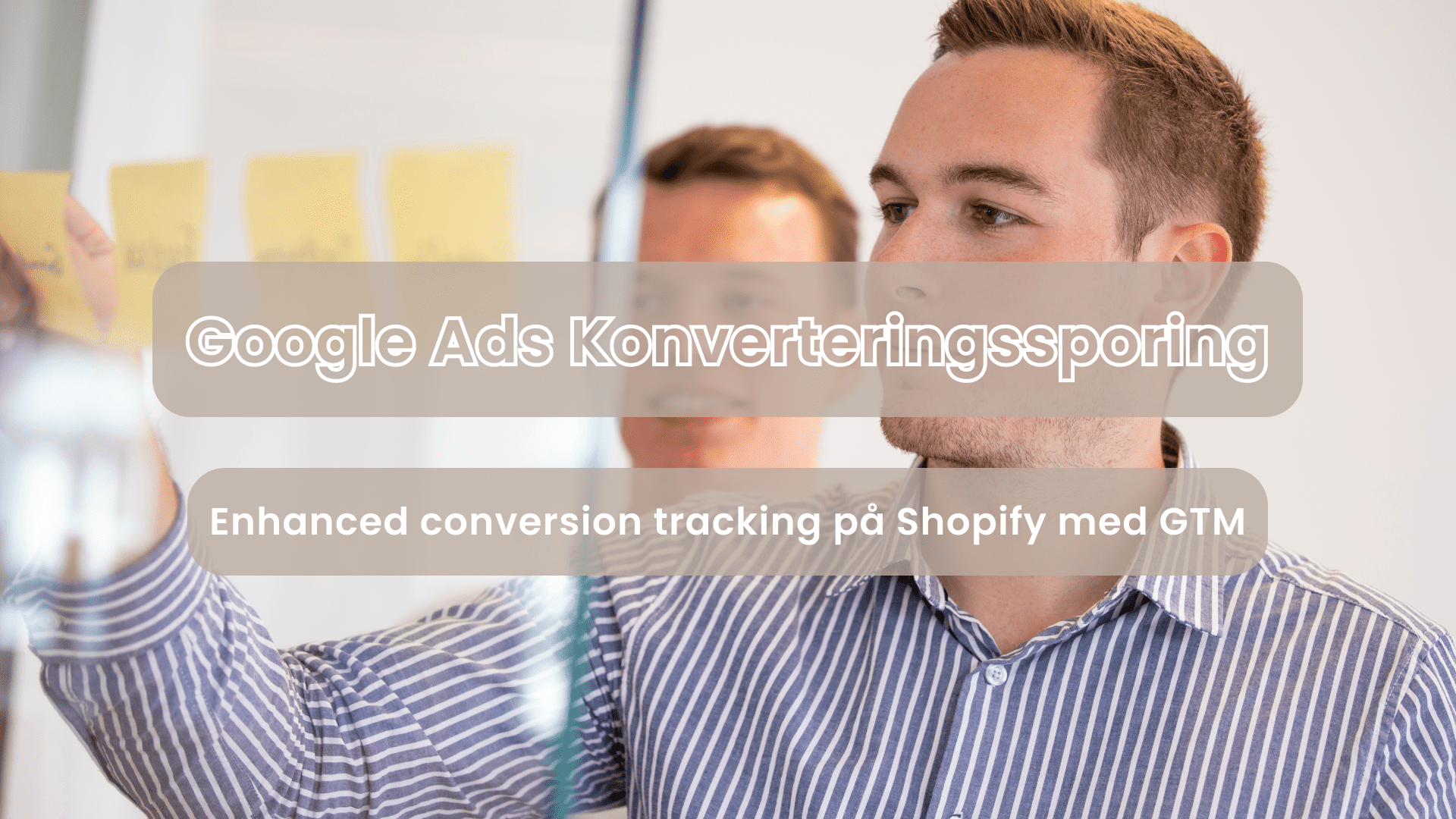 google-ads-konverteringssporing-shopify